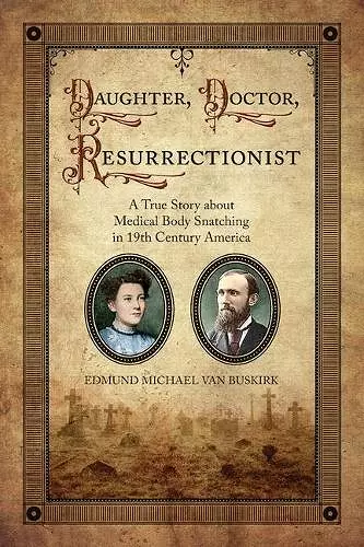 Daughter, Doctor, Resurrectionist cover