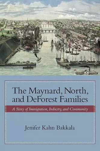 The Maynard, North, and DeForest Families cover