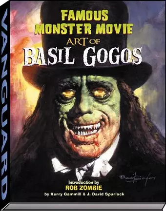 Famous Monster Movie Art of Basil Gogos cover