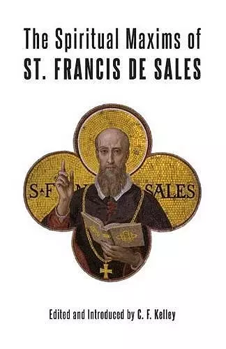 The Spiritual Maxims of St. Francis de Sales cover