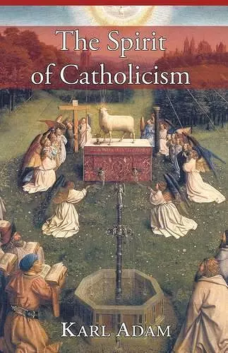 The Spirit of Catholicism cover