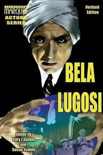 Bela Lugosi Midnight Marquee Actors Series cover