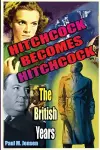 Hitchcock Becomes Hitchcock cover