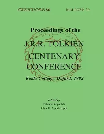 Proceedings of the J. R. R. Tolkien Centenary Conference 1992 cover