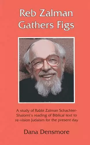 Reb Zalman Gathers Figs cover