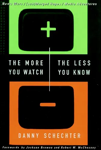 The More You Watch, The Less You Know cover