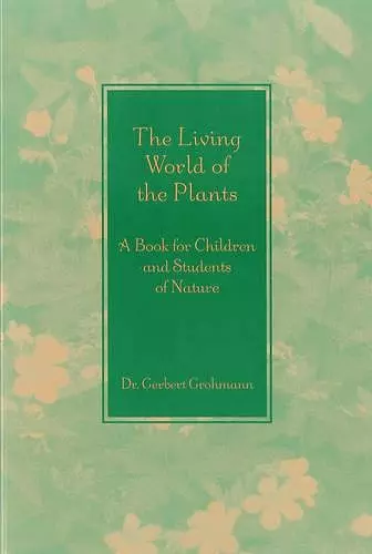 The Living World of the Plants cover