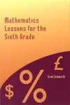 Mathematics Lessons for the Sixth Grade cover