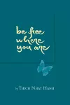 Be Free Where You Are cover