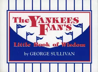 The Yankees Fan's Little Book of Wisdom cover