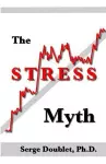 The Stress Myth cover