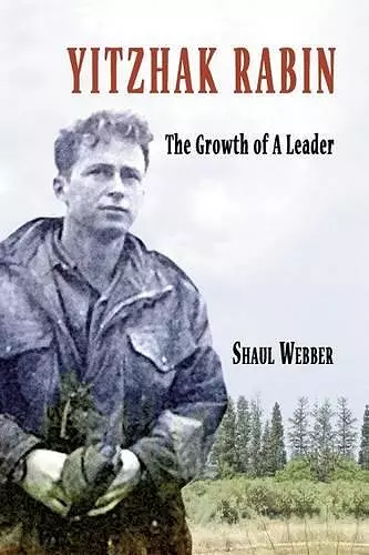 Yitzhak Rabin - The Growth of a Leader cover