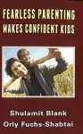 Fearless Parenting Makes Confident Kids cover