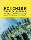 MISCHIEF CAPRICE AND OTHER POETIC STRATEGIES cover