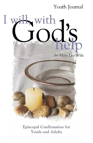 I Will, with God's Help Youth Journal cover