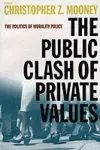 The Public Clash of Private Values cover