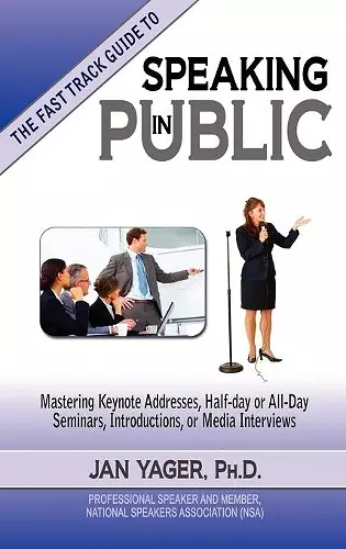 The Fast Track Guide to Speaking in Public cover