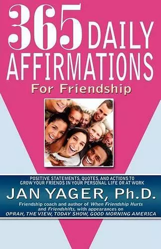 365 Daily Affirmations for Friendship cover