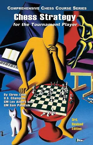 Chess Strategy for the Tournament Player cover