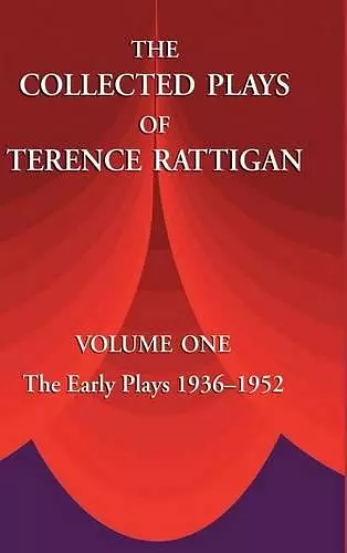 The Collected Plays of Terence Rattigan cover