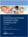 The A.S.P.E.N. Pediatric Nutrition Support Core Curriculum cover