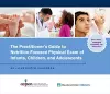 The Practitioner’s Guide to Nutrition-Focused Physical Exam of Infants, Children, and Adolescents cover