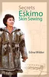Secrets of Eskimo Skin Sewing cover