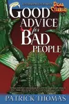 Good Advice For Bad People cover