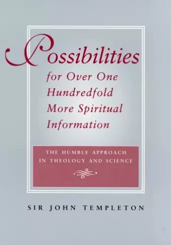 Possibilities for Over One Hundredfold More Spiritual Information cover