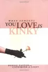 When Someone You Love Is Kinky cover