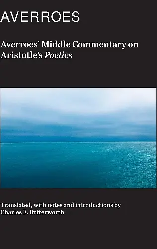 Averroes` Middle Commentary on Aristotle`s Poetics cover