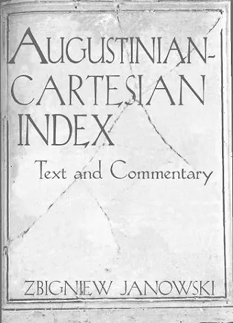 Augustinian–Cartesian Index – Texts & Commentary cover