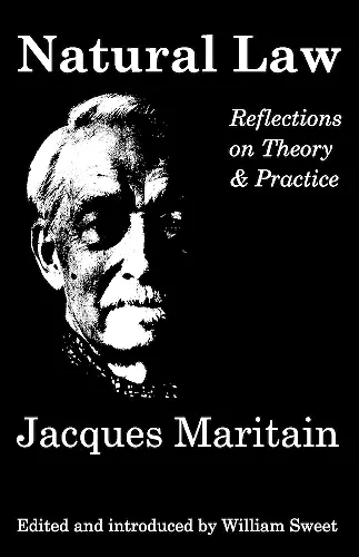 Natural Law – Reflections On Theory & Practice cover