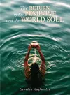 The Return of the Feminine and the World Soul cover