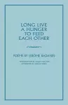 Long Live a Hunger to Feed Each Other cover