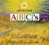 My Whole Food ABC'S cover