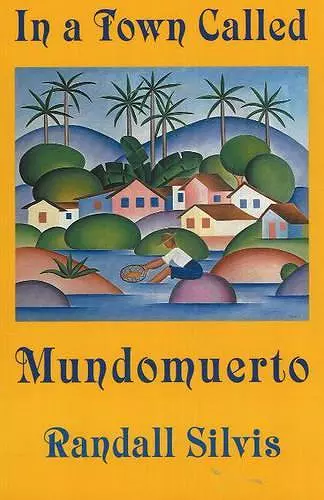 In a Town Called Mundomuerto cover