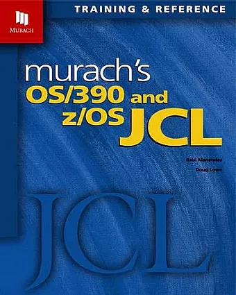 Murach's OS/390 & Z/OS Jcl cover