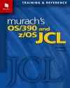 Murach's OS/390 & Z/OS Jcl cover