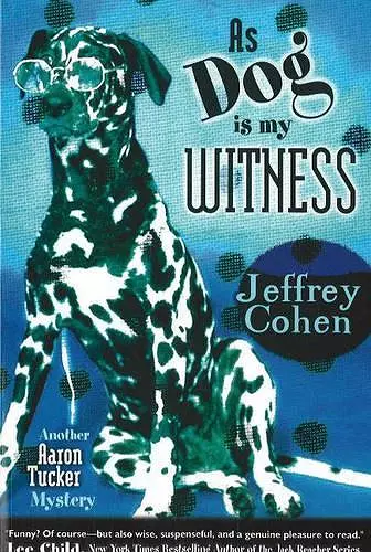 As Dog Is My Witness cover