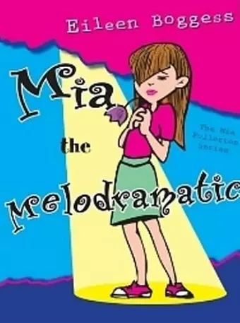 Mia the Melodramatic cover