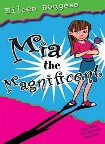 Mia the Magnificent cover