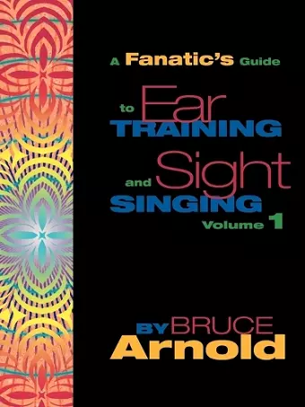 A Fanatic's Guide to Ear Training and Sight Singing cover
