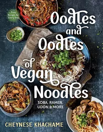 Oodles and Oodles of Vegan Noodles cover