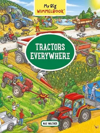 My Big Wimmelbook- Tractors Everywhere cover