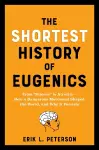 The Shortest History of Eugenics cover