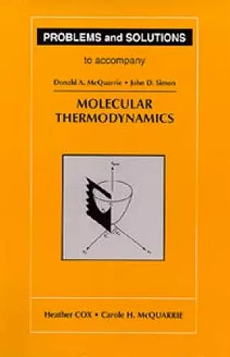 Problems and Solutions to Accompany Molecular Thermodynamics cover