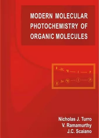 Modern Molecular Photochemistry of Organic Molecules cover