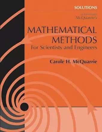 Student Solutions Manual for Mathematical Methods for Scientists and Engineers cover