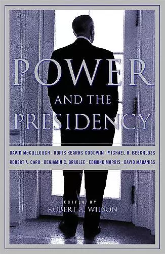 Power And The Presidency cover
